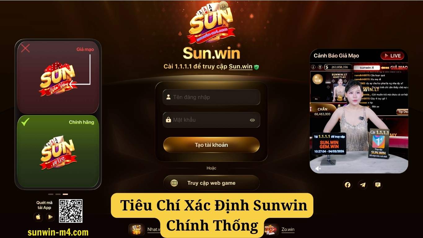 Các Tiêu Chí Quan Trọng Để Xác Định Sunwin Chính Thống